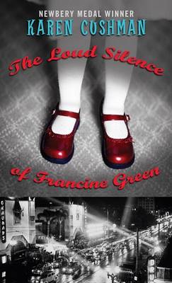 Book cover for The Loud Silence of Francine Green