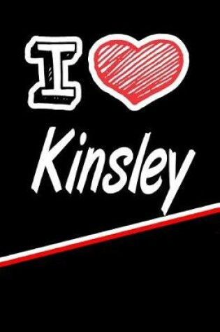 Cover of I Love Kinsley