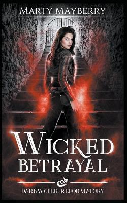 Book cover for Wicked Betrayal