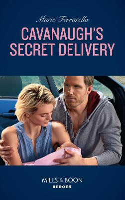 Book cover for Cavanaugh's Secret Delivery