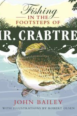 Cover of Fishing in the Footsteps of Mr. Crabtree