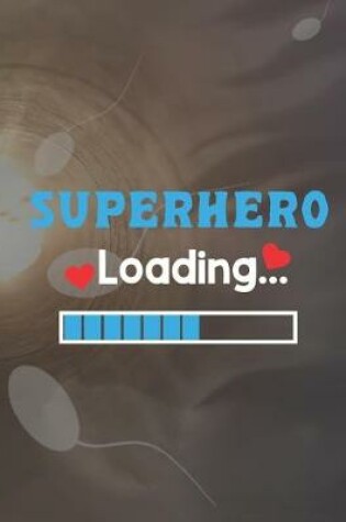 Cover of Superhero Loading