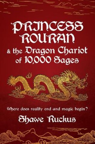 Cover of Princess Rouran and the Dragon Chariot of 10,000 Sages