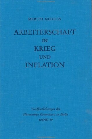 Cover of Arbeiterschaft in Krieg Und Inflation