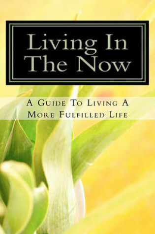 Cover of Living In The Now