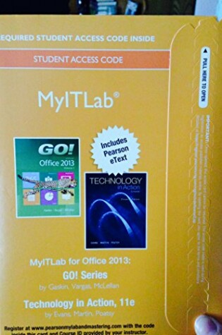 Cover of MyLab IT with Pearson eText -- Access Card -- for GO! with Technology in Action