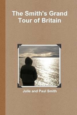 Book cover for The Smith's Grand Tour of Britain