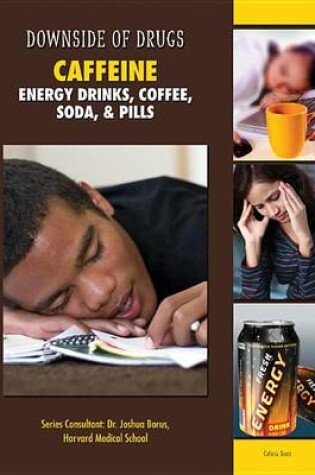 Cover of Caffeine Energy Drinks Coffee Soda and Pills