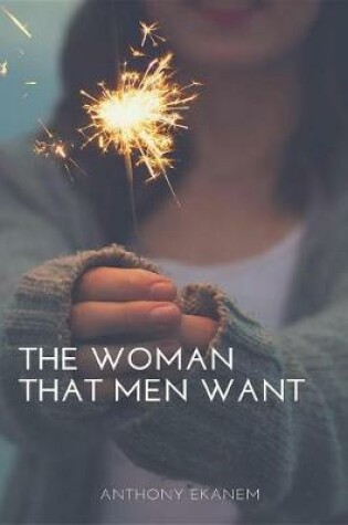 Cover of The Woman That Men Want