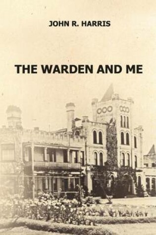 Cover of The Warden and Me