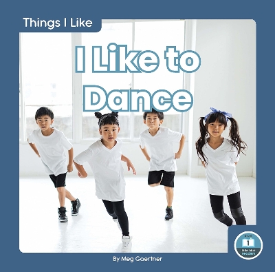 Book cover for I Like to Dance