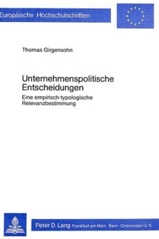 Cover of Unternehmenspolitische Entscheidungen