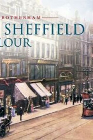 Cover of Lost Sheffield in Colour