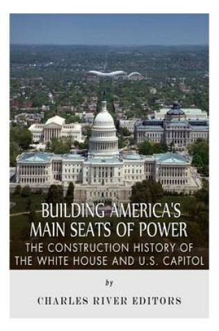 Cover of Building America's Main Seats of Power