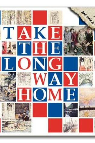 Cover of Take the Long Way Home