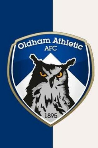 Cover of Oldham Athletic A.F.C.Diary