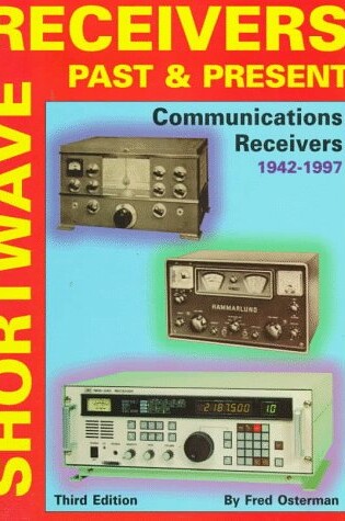 Cover of Shortwave Receivers: Past & Present