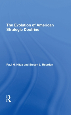 Book cover for The Evolution Of American Strategic Doctrine