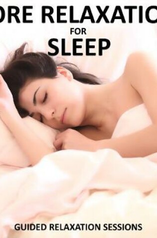 Cover of More Relaxations for Sleep