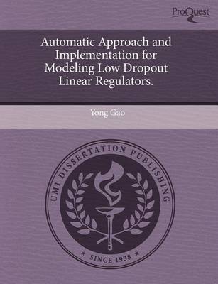 Book cover for Automatic Approach and Implementation for Modeling Low Dropout Linear Regulators