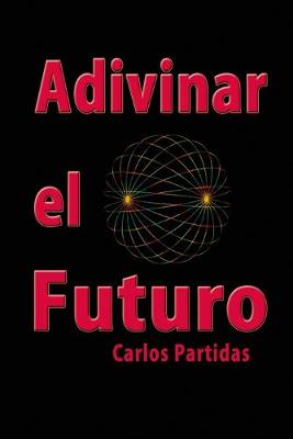 Book cover for Adivinar El Futuro