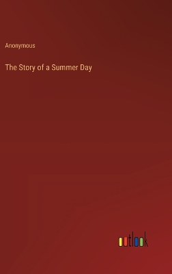 Book cover for The Story of a Summer Day