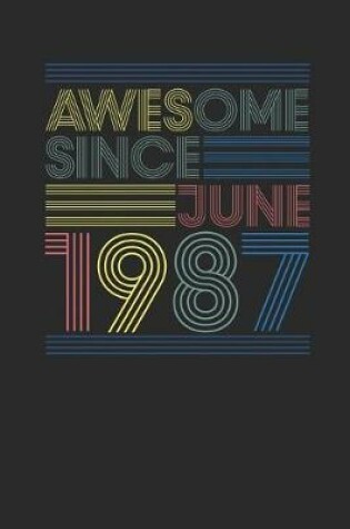 Cover of Awesome Since June 1987