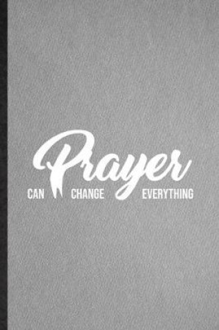 Cover of Prayer Can Change Everything