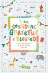 Book cover for I am Confident, Grateful & Blessed - A Self-Exploration & Gratitude Journal for Kids