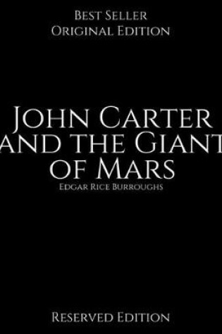 Cover of John Carter and the Giant of Mars, Reserved Edition