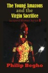 Book cover for The Young Amazons and the Virgin Sacrifice
