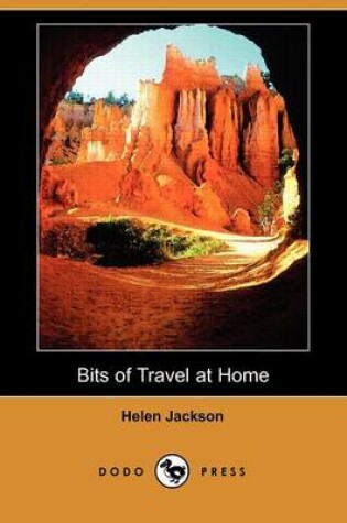 Cover of Bits of Travel at Home (Dodo Press)