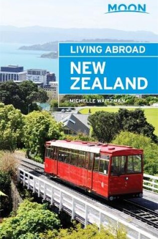 Cover of Moon Living Abroad New Zealand (3rd ed)