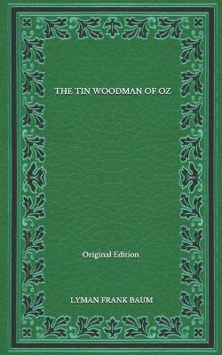 Book cover for The Tin Woodman Of Oz - Original Edition