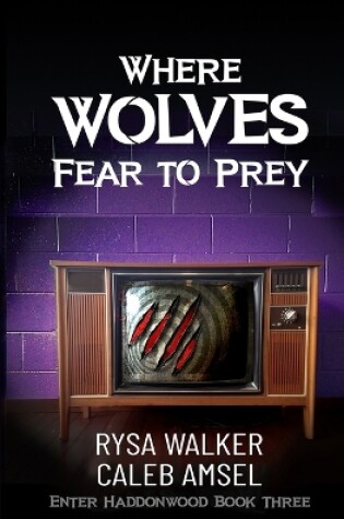 Cover of Where Wolves Fear to Prey