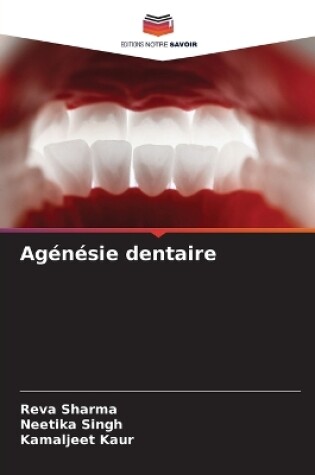 Cover of Ag�n�sie dentaire