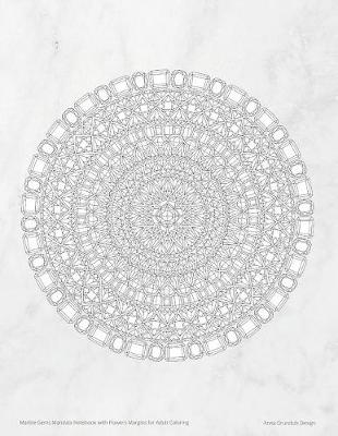 Book cover for Marble Gems Mandala Notebook with Flowers Margins for Adult Coloring