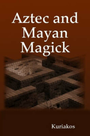 Cover of Aztec and Mayan Magick