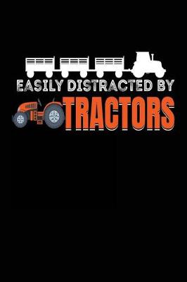 Book cover for Easily Distracted By Tractors