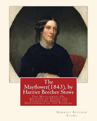 Book cover for The Mayflower(1843), by Harriet Beecher Stowe