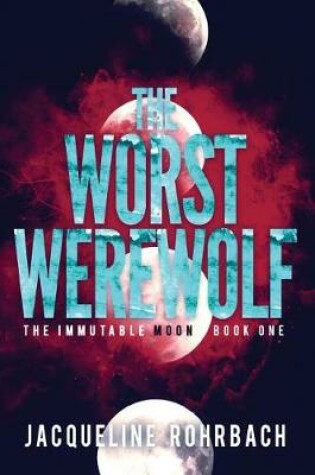 Cover of The Worst Werewolf