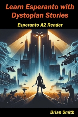 Book cover for Learn Esperanto with Distopian Stories