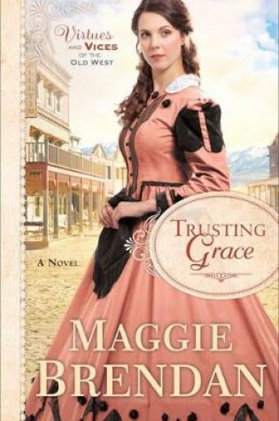 Cover of Trusting Grace – A Novel