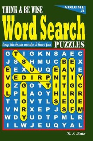 Cover of Think & be Wise Word Search Puzzles, Vol. 3