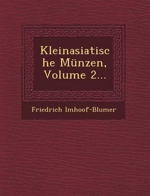 Book cover for Kleinasiatische Munzen, Volume 2...