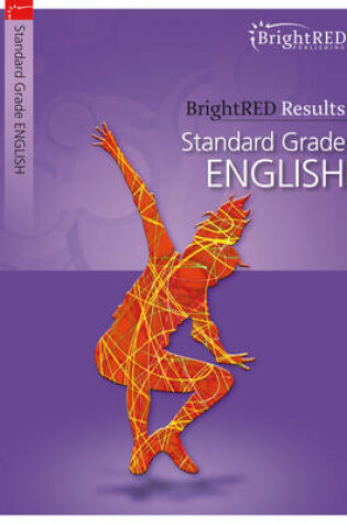 Cover of BrightRED Results: Standard Grade English