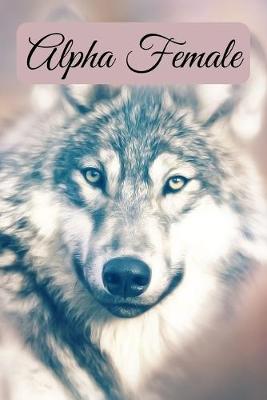 Book cover for Alpha Female