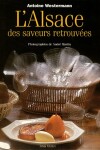 Book cover for Alsace Des Saveurs Retrouvees (L')