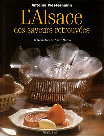 Cover of Alsace Des Saveurs Retrouvees (L')