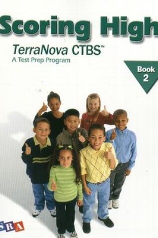 Cover of Scoring High on the TerraNova CTBS, Student Edition, Grade 2